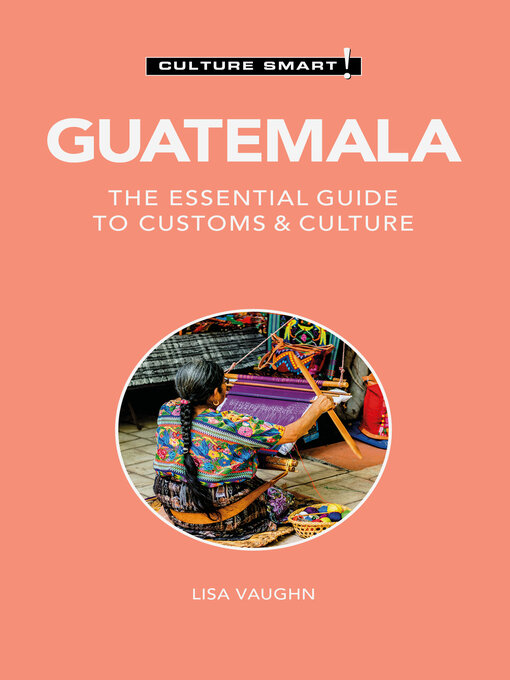 Title details for Guatemala--Culture Smart! by Russell Maddicks - Available